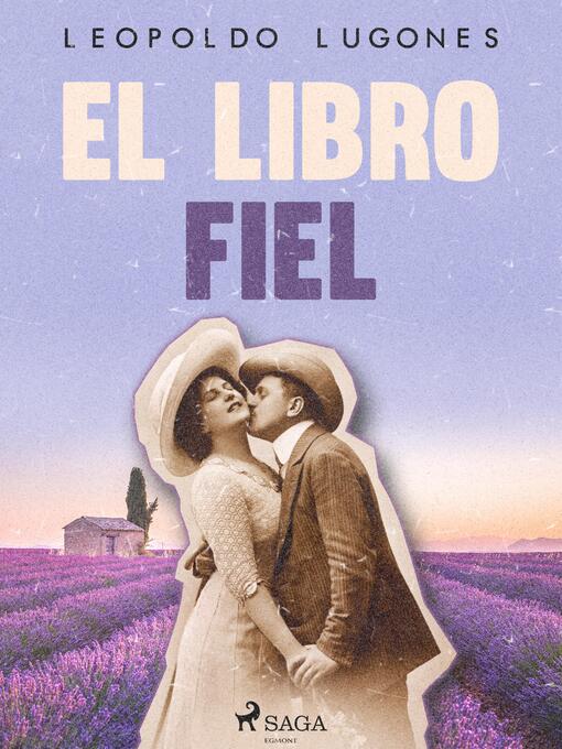 Title details for El libro fiel by Leopoldo Lugones - Wait list